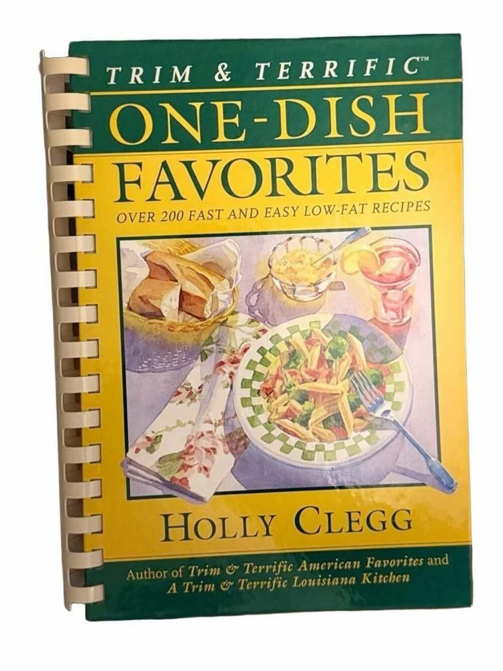 Trim & Terrific One-Dish Favorites Cookbook By Holly Clegg 1997
